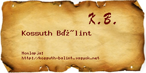 Kossuth Bálint névjegykártya